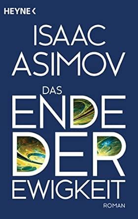 Amazon.in: Buy Das Ende der Ewigkeit: Roman (Roboter und Foundation ...
