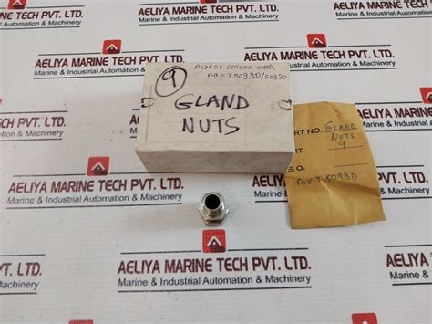 Lot Of 9X Gland Nuts T 5093D/50930 Part Of Sensor Temp – Aeliya Marine ...