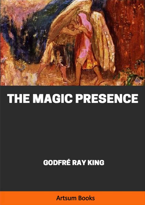 THE MAGIC PRESENCE by Godfre Ray King online @ Artsum India