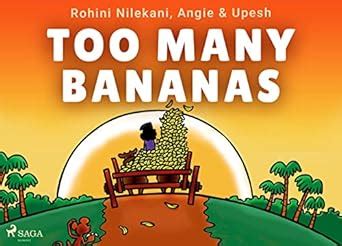 Too Many Bananas eBook : Upesh, Angie and, Nilekani, Rohini: Amazon.in ...