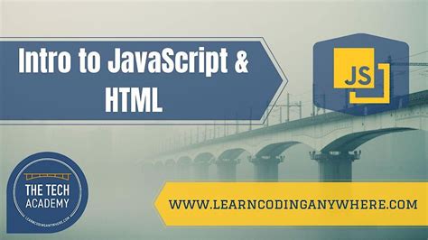 JavaScript & HTML: A Free Coding Class at The Tech Academy, January 26 ...