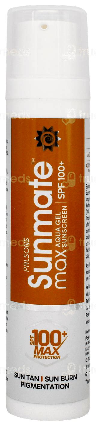 Sunmate Max Spf 100 Plus Sunscreen Aqua Gel 50 Gm - Uses, Side Effects ...