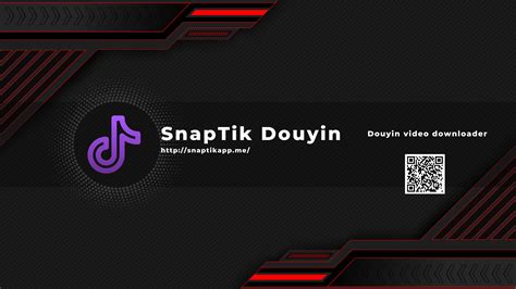 SnapTik Douyin - Download Douyin Video (Chinese TikTok) without Watermark