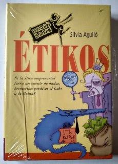 Étikos. Si la ética empresarial fuera un cuento de hadas, ¿comerían ...
