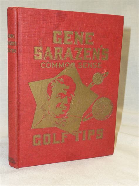 Gene Sarazen's Common Sense Golf Tips by Sarazen, Gene: Near Fine ...