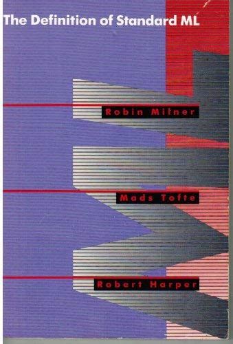 The Definition of Standard ML (Paper) : Milner, R: Amazon.in: Books