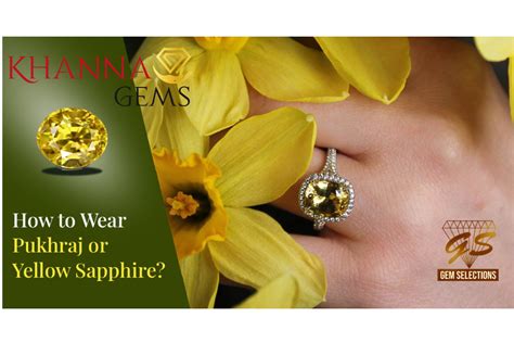 How to wear Pukhraj? - Khanna Gems