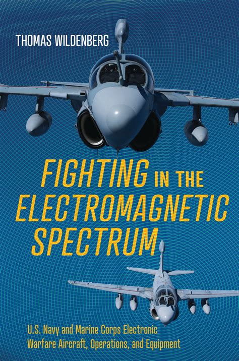 Fighting in the Electromagnetic Spectrum | U.S. Naval Institute