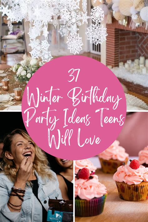 37 Winter Birthday Party Ideas Teens Will Love - momma teen
