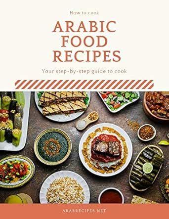 Arabic Food Recipes: Your Cooking Guide eBook : Omar, Ali: Amazon.in ...