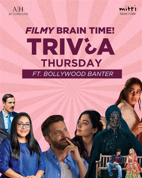 Trivia Thursdays - Filmy Brain Time – Mitti Lifestyle / Store & Cafe