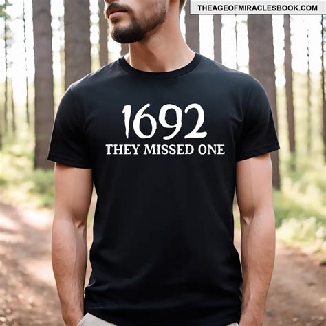 Salem 1692 They Missed One Witch Halloween T-shirt