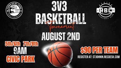 🏀3V3 Basketball Tournament🏀- Grades: 5th/6th & 7th/8th- August 2nd- 9am ...