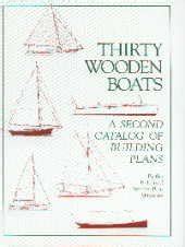 Buy Thirty Wooden Boats: A Second Catalog of Building Plans (WoodenBoat ...