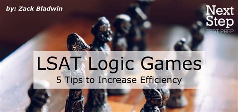 5 Quick Tips to Increase LSAT Logic Games Efficiency