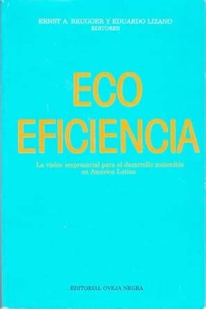 Amazon.in: Buy Eco eficiencia: La visio´n empresarial para el ...