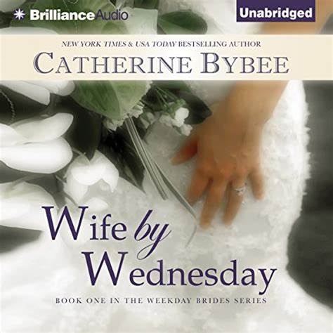 Wife by Wednesday: Weekday Brides, Book 1 (Audio Download): Catherine ...