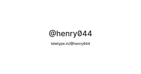 @henry044 — Teletype