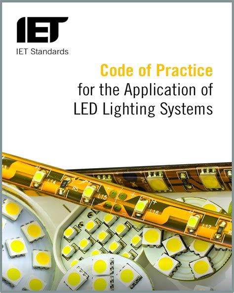 Code of Practice for the Application of LED Lighting Systems (IET Codes ...