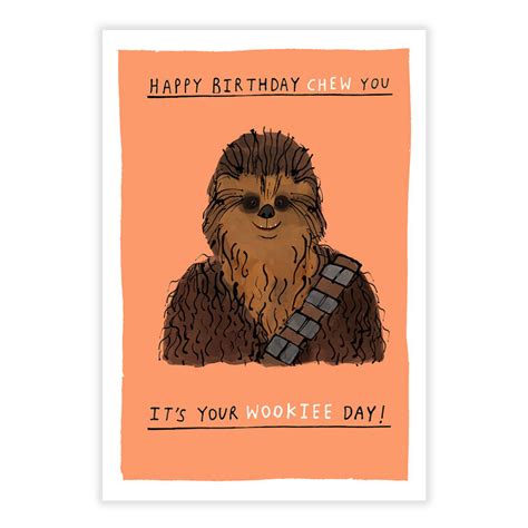 Star Wars™ Chewbacca™ Your Wookiee Day Custom Birthday Card - Greeting ...