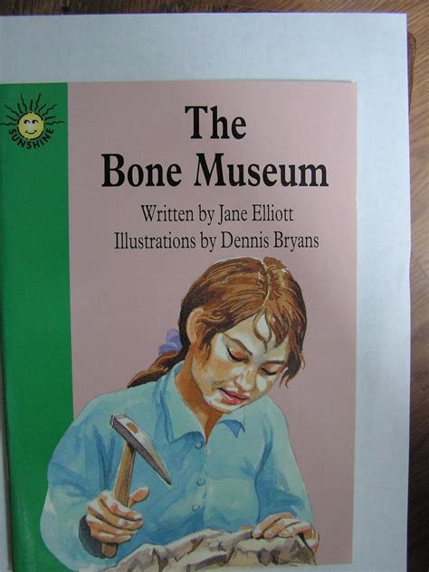 The Bone Museum (Sunshine Fact & Fantasy): Jane Elliott, Dennis Bryans ...