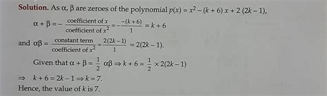 Alpha and beta are the zeroes of the quadratic polynomial p(x)=x^2+(k-6 ...