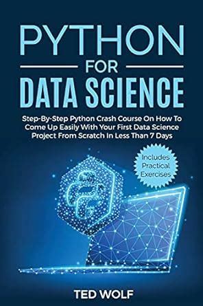 Buy Python for Data Science: Step-By-Step Crash Course On How to Come ...