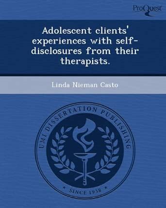 Buy Adolescent Clients' Experiences with Self-Disclosures from Their ...
