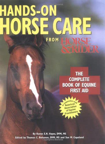 Buy Hands on Horse Care from Horse and Rider: The Complete Book of ...