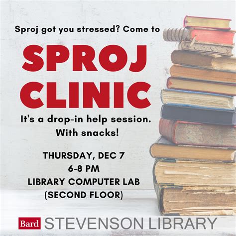 Sproj Clinic this Thursday! | Stevenson Library News