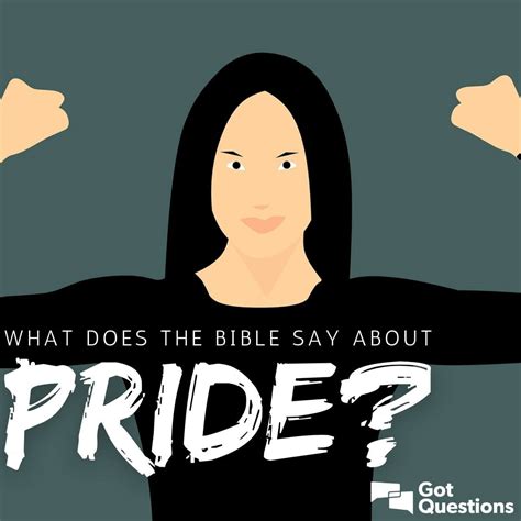 What does the Bible say about pride? | GotQuestions.org