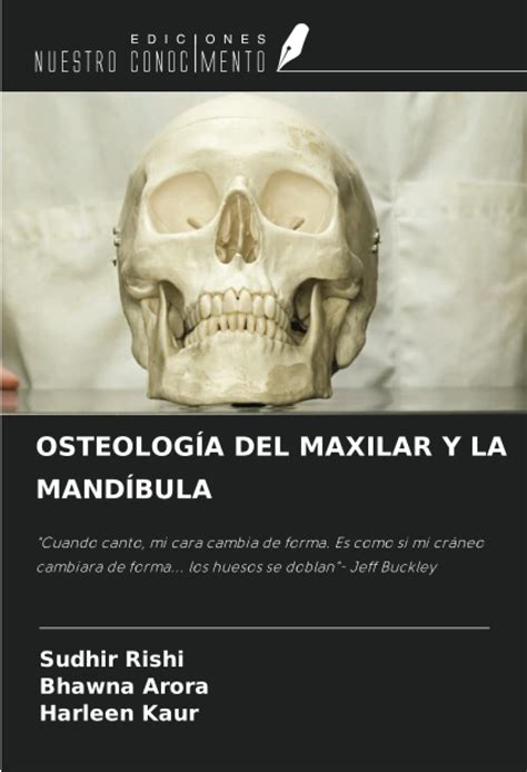 Buy OSTEOLOGÍA DEL MAXILAR Y LA MANDÍBULA: "Cuando canto, mi cara ...