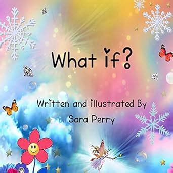 What if? eBook : perry, sara, perry, sara: Amazon.in: Kindle Store