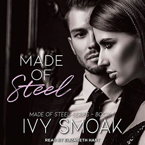 Made of Steel: Made of Steel, Book 1 (Audio Download): Ivy Smoak ...