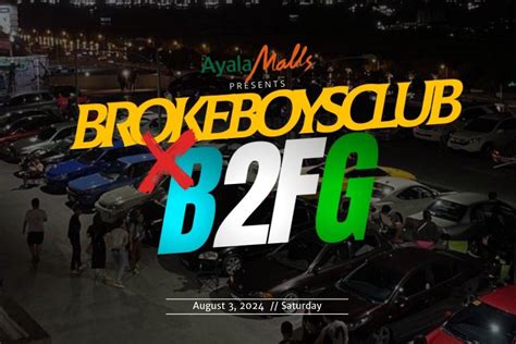 Broke Boys Club x B2FG at Ayala Malls Manila Bay, Ayala Malls Manila ...