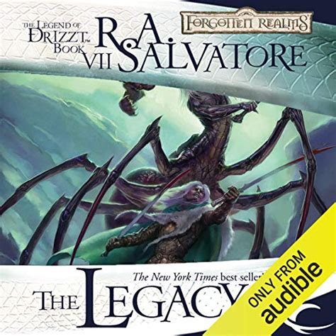 The Legacy: Legend of Drizzt: Legacy of the Drow, Book 1 (Audio ...