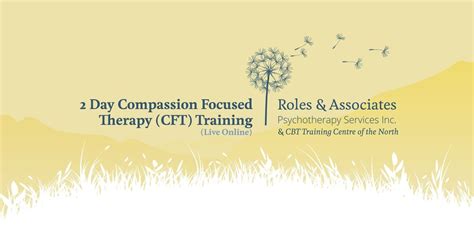 January 2025 - 2 Day Compassion Focused Therapy (CFT) Training, 6 ...