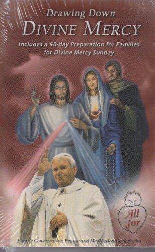 Buy Drawing Down Divine Mercy: Family Consecration Prayer and Medidtion ...
