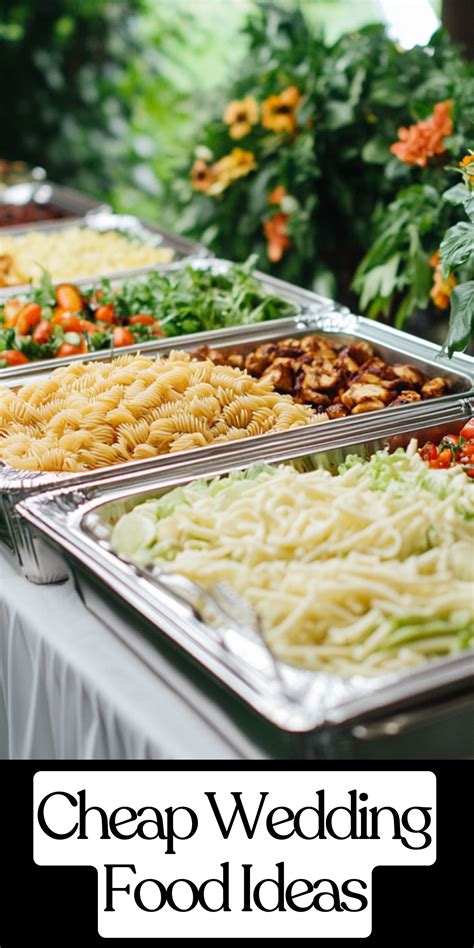 Cheap Wedding Food Ideas: 10 Easy and Affordable Catering Options ...