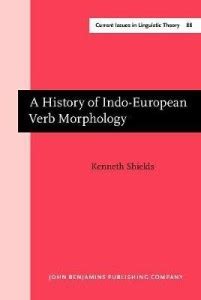 A History of Indo-European Verb Morphology: Buy A History of Indo ...