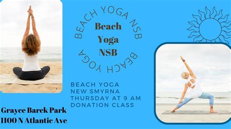 Beach Yoga in New Smyrna Beach Thursdays at 9 AM, Beach Yoga in NSB ...