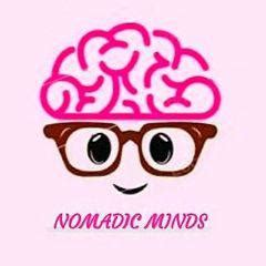 Nomadic Minds Quotes | YourQuote