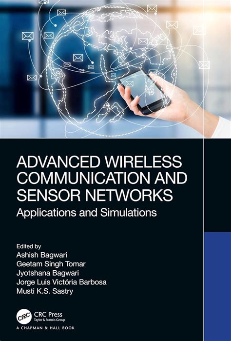 Advanced Wireless Communication and Sensor Networks: Applications and ...