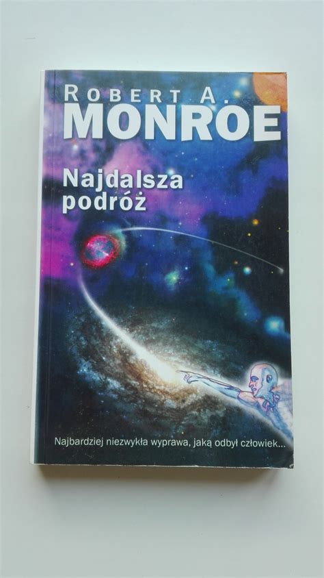 Najdalsza podróż Robert A. Monroe - porównaj ceny - Allegro.pl