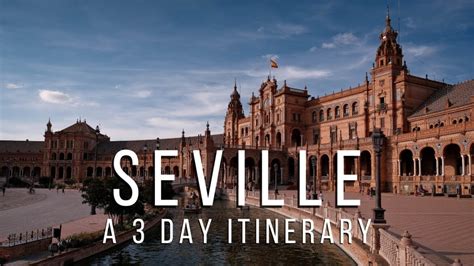 The Best Things to Do in Beautiful Seville in 3 Days