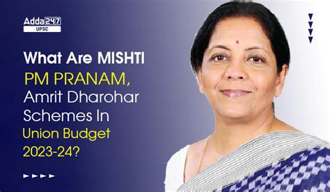 What Are MISHTI, PM PRANAM, Amrit Dharohar And BIRCs Schemes In Union ...