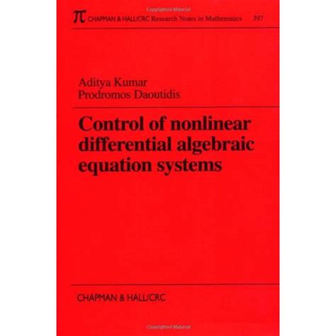 Buy Control of Nonlinear Differential Algebraic Equation Systems with ...