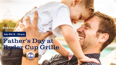 Fathers Day at Ryder Cup Grille, 3725 PGA Pkwy, Frisco, TX, United ...