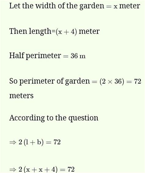 Half of the perimeter of the rectangular garden, whose lengtg is 4 m ...