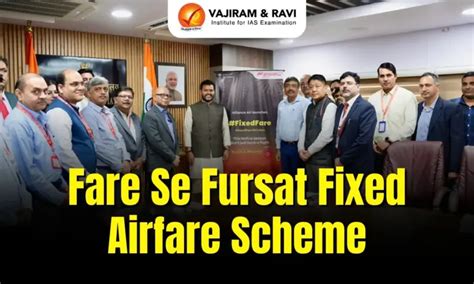 Fare se Fursat Fixed Airfare Scheme, Objective, Advantages, Latest News